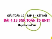 Bài 4.13 SGK Toán 10 tập 1 Kết nối tri thức
